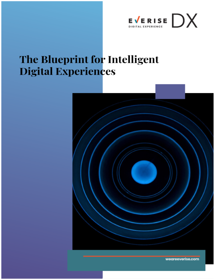 The Blueprint for Intelligent Digital Experiences